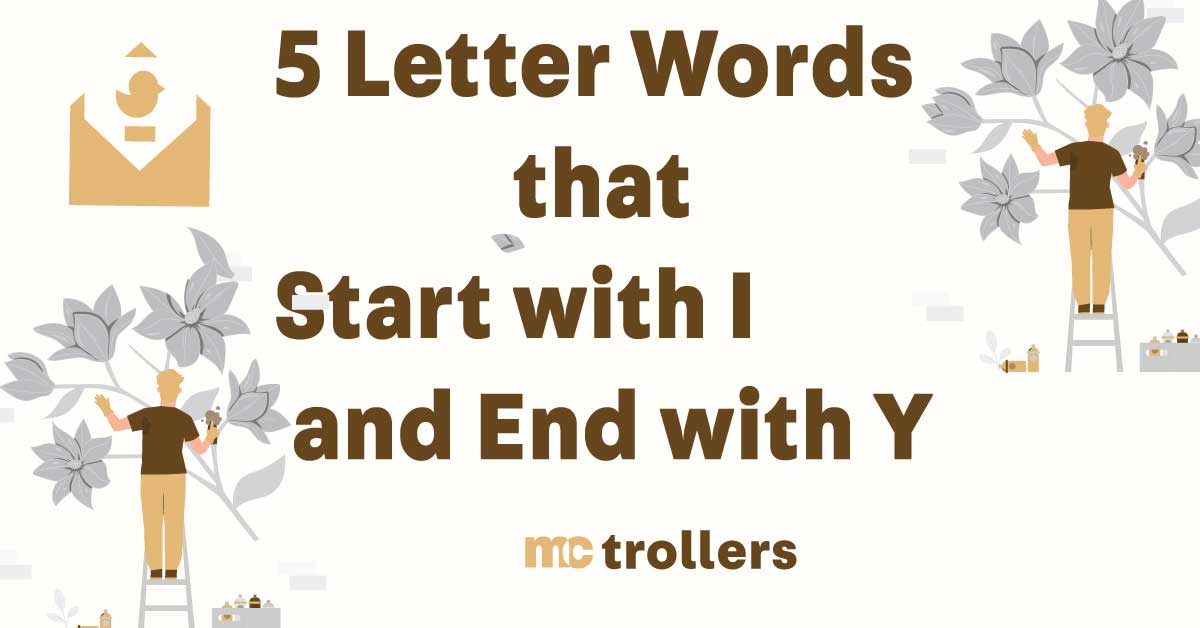 5 letter words that start with i and end with y