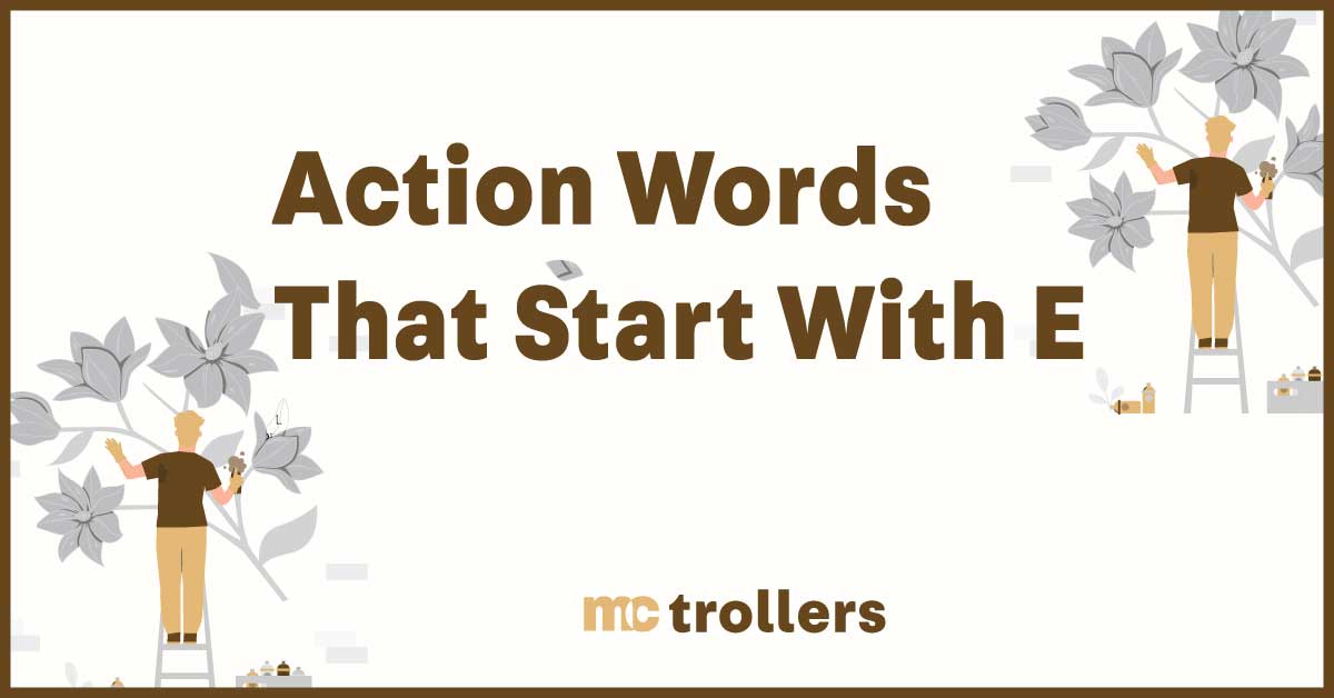 Action Words That Start With E