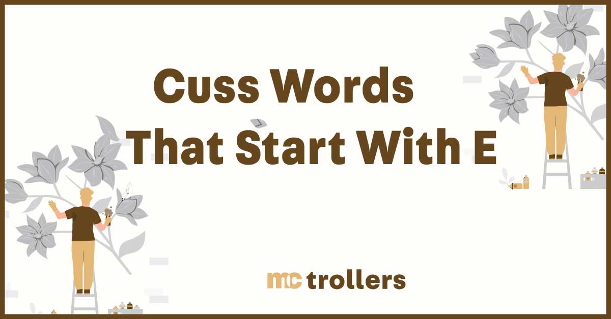 Cuss Words That Start With E