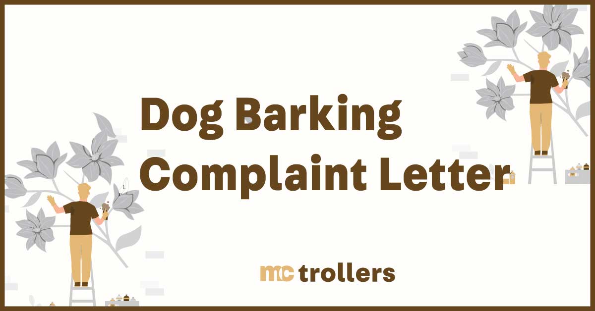 Dog Barking Complaint Letter