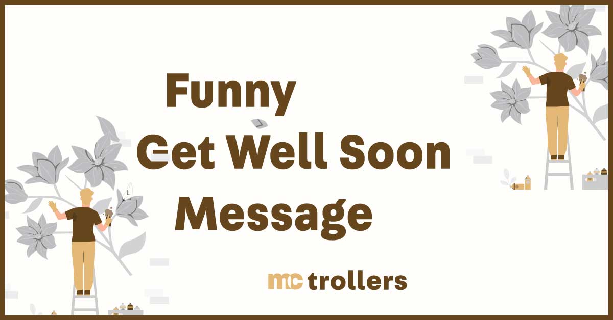 Funny Get Well Soon Message