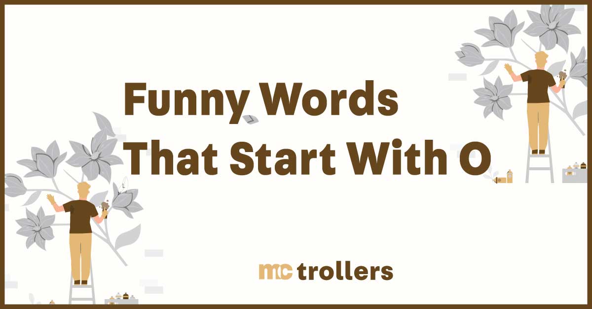 Funny Words That Start With O