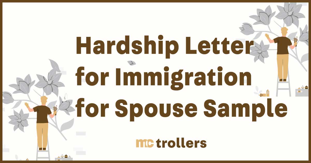 Hardship Letter for Immigration for Spouse Sample