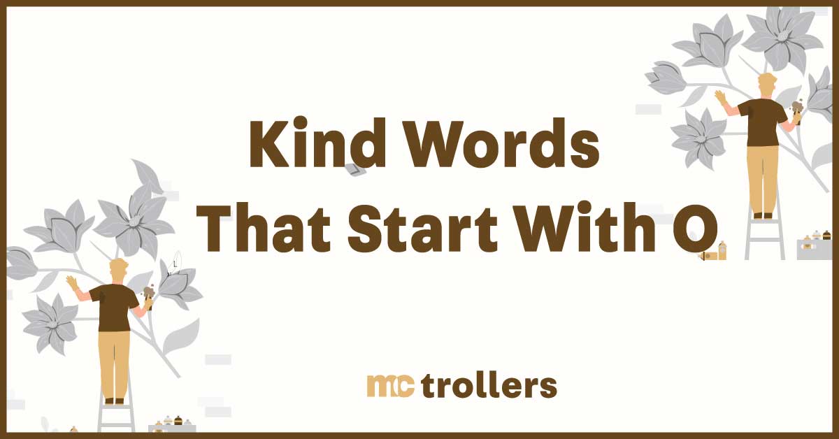 Kind Words That Start With O