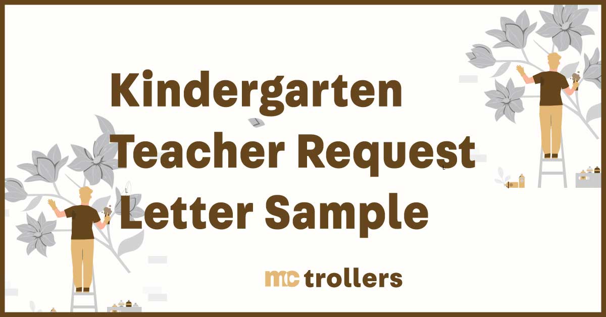 Kindergarten Teacher Request Letter Sample