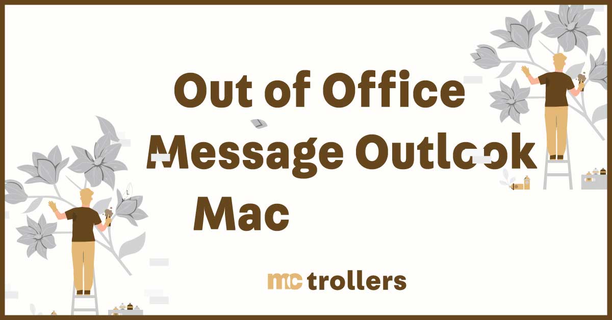 out of office message outlook mac