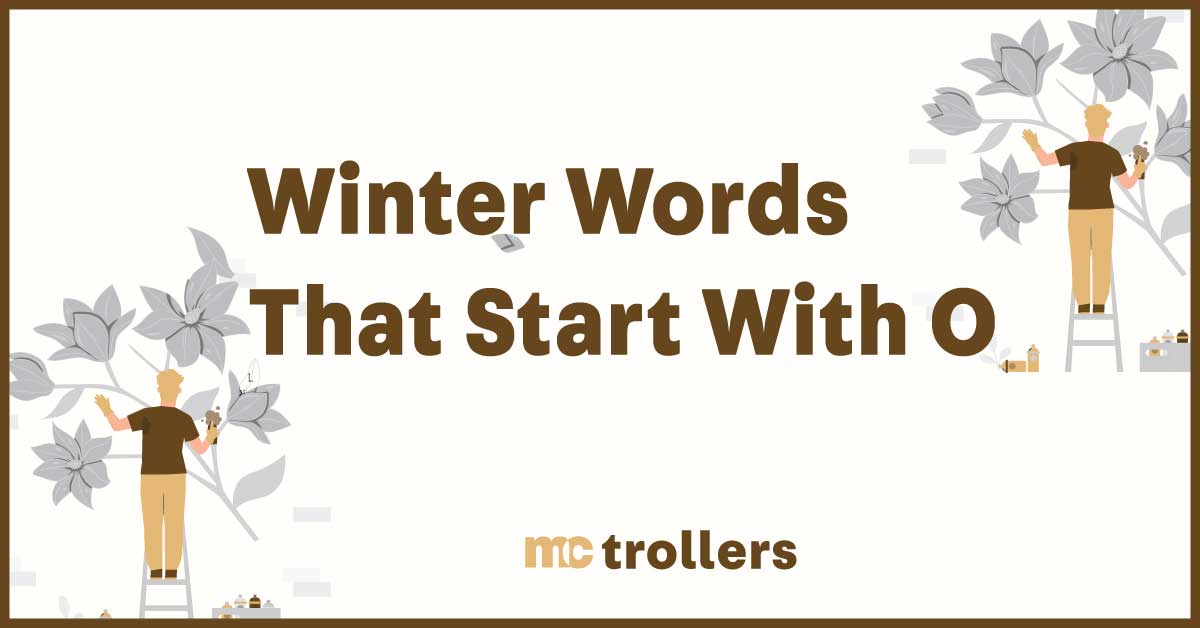 Winter Words That Start With O